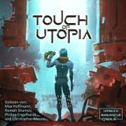 Cover-Bild zum Titel 'Touch of Utopia' von 'Vanessa Carduie, Chii Rempel, E. F. von Hainwald, A. C. LoClair'