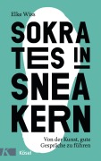 Cover-Bild zum Titel 'Sokrates in Sneakern' von 'Elke Wiss'