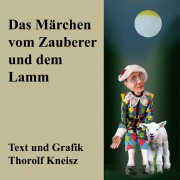 Cover-Bild zum Titel 'Das Märchen vom Schaf und dem Zauberer' von 'Thorolf Kneisz'