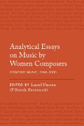Cover-Bild zum Titel 'Analytical Essays on Music by Women Composers: Concert Music, 1960-2000' von ''