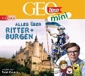 GEOlino MINI 03. Alles über Ritter und Burgen - Eva Dax, Heiko Kammerhoff, Oliver Versch, Roland Griem, Jana Ronte-Versch