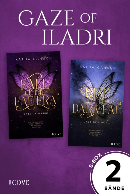 Gaze of Iladri: 2 Bände in einem Bundle! - Katha Gansch
