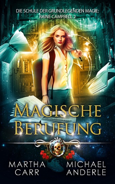 Magische Berufung - Martha Carr, Michael Anderle