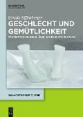Geschlecht und Gemütlichkeit - Ursula Offenberger