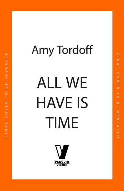 All We Have is Time - Amy Tordoff
