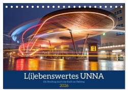 Cover-Bild zum Titel 'L(i)ebenswertes UNNA (Tischkalender 2026 DIN A5 quer), CALVENDO Monatskalender' von 'Norbert Joswig'