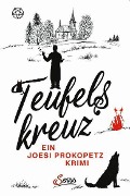 Cover-Bild zum Titel 'Teufelskreuz' von 'Joesi Prokopetz'