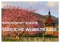 Märchenhaft schöne Südliche Weinstraße (Tischkalender 2024 DIN A5 quer), CALVENDO Monatskalender - Sulamay Fillinger
