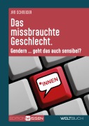 Cover-Bild zum Titel 'Das missbrauchte Geschlecht' von 'Jan Schneider'