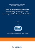 Cover-Bild zum Titel 'Ueber die Körperbeschaffenheit der zum einjährig-freiwilligen Dienst berechtigten Wehrpflichtigen Deutschlands' von 'Heinrich Schwiening, Wilhelm Nicolai'