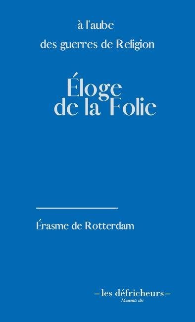 Éloge de la folie - Érasme