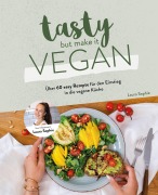 Cover-Bild zum Titel 'Tasty but Make it Vegan' von 'Laura Sophie'