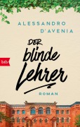 Cover-Bild zum Titel 'Der blinde Lehrer' von 'Alessandro D'Avenia'