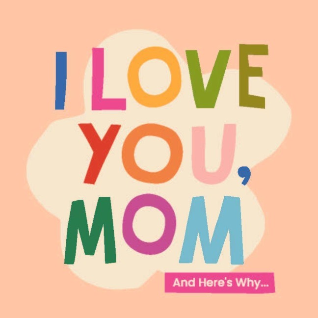 I Love You, Mom - Olivia Herrick