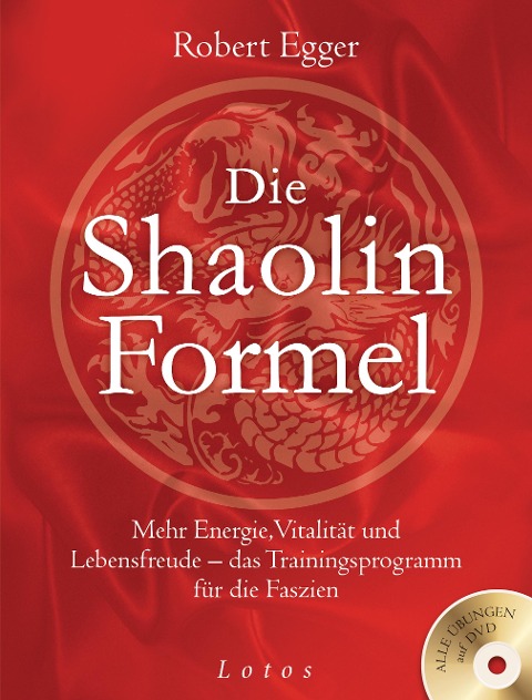 Die Shaolin-Formel (inkl. DVD) - Robert Egger