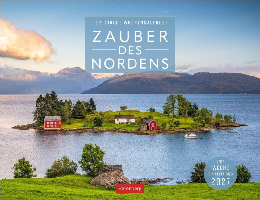 Zauber des Nordens Großer Wochenkalender 2027 - Jede Woche ein neues Bild - 