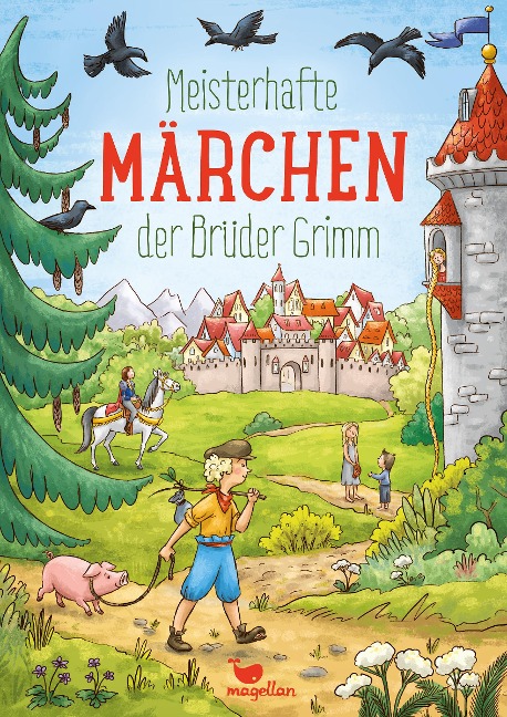 Meisterhafte Märchen der Brüder Grimm - Jacob Grimm, Wilhelm Grimm