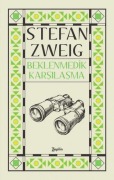 Cover-Bild zum Titel 'Beklenmedik Karsilasma' von 'Stefan Zweig'