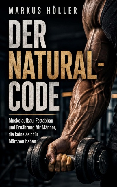 DER NATURAL-CODE - Markus Höller