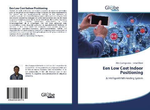 Een Low Cost Indoor Positioning - Alex Gunagwera, Farzad Kiani