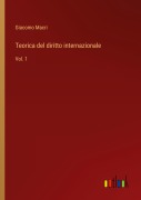 Cover-Bild zum Titel 'Teorica del diritto internazionale' von 'Giacomo Macri'