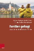 Familien gefragt - Johanna Possinger, Jannika Alber, Michael Pohlers, Daniela Rauen