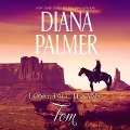 Long, Tall Texans: Tom Lib/E - Diana Palmer