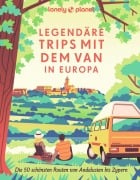 Cover-Bild zum Titel 'LONELY PLANET Bildband Legendäre Trips mit dem Van in Europa' von 'Lonely Planet Verlag'