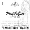 Meditation Nichtraucher werden - Meditation I - 20 Minuten Meditation - Christiane M. Heyn, Johannes Kayser