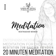 Cover-Bild zum Titel 'Meditation Nichtraucher werden - Meditation I - 20 Minuten Meditation' von 'Christiane M. Heyn, Johannes Kayser'