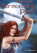 Cover-Bild zum Titel 'Der mondhelle Pfad' von 'Petra Wagner'