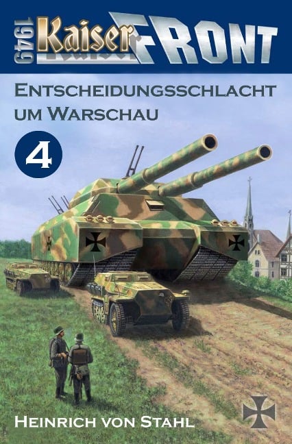 Entscheidungsschlacht um Warschau - Heinrich von Stahl