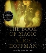 Cover-Bild zum Titel 'The Book of Magic, 4' von 'Alice Hoffman'