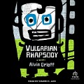 Vulgarian Rhapsody - Alvin Orloff, Alan Orloff