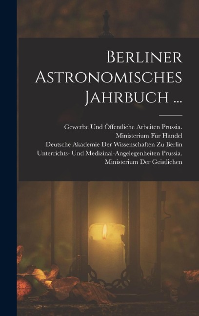 Berliner Astronomisches Jahrbuch ... - 