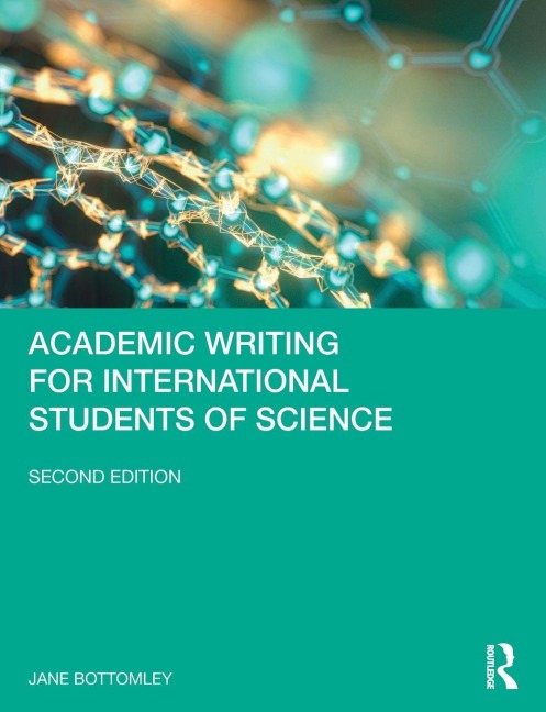 Academic Writing for International Students of Science - Jane Bottomley