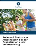Cover-Bild zum Titel 'Rolle und Status von Ausschüssen bei der Organisation einer Veranstaltung' von 'Nicolas Fauveau'