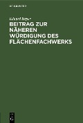 Cover-Bild zum Titel 'Beitrag zur näheren Würdigung des Flächenfachwerks' von 'Eduard Heyer'