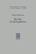 Ben Sira als Schriftgelehrter - Helge Stadelmann