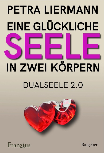 Eine glückliche Seele in zwei Körpern - Petra Liermann
