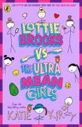 Cover-Bild zum Titel 'Lottie Brooks vs The Ultra Mean Girls' von 'Katie Kirby'