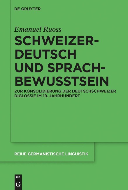 Schweizerdeutsch und Sprachbewusstsein - Emanuel Ruoss
