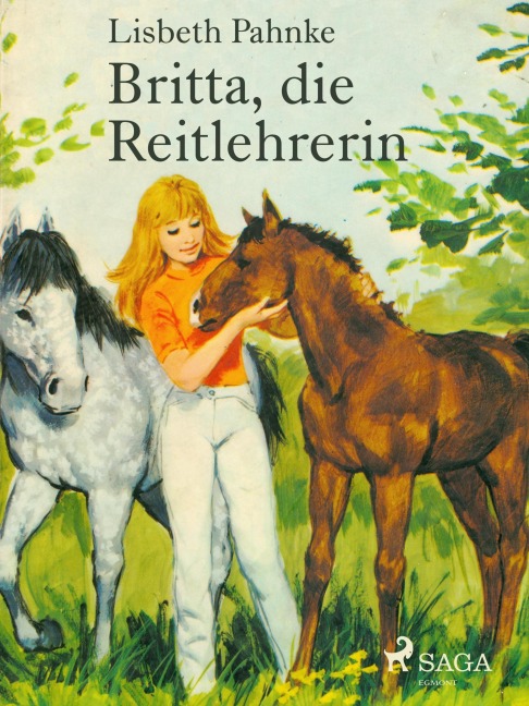 Britta, die Reitlehrerin - Lisbeth Pahnke