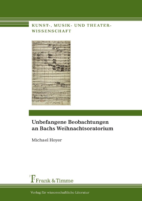 Unbefangene Beobachtungen an Bachs Weihnachtsoratorium - Michael Hoyer
