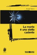 Cover-Bild zum Titel 'La morte è una stella cadente' von 'Paola Sironi'