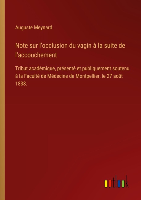 Note sur l'occlusion du vagin à la suite de l'accouchement - Auguste Meynard