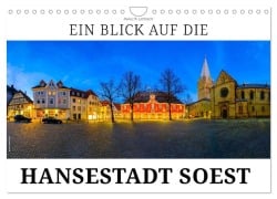 Cover-Bild zum Titel 'Ein Blick auf die Hansestadt Soest (Wandkalender 2027 DIN A4 quer), CALVENDO Monatskalender' von 'Markus W. Lambrecht'