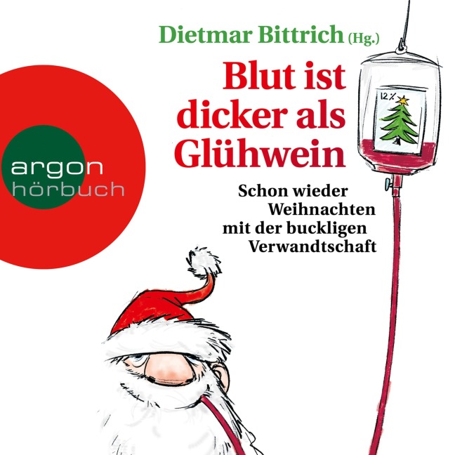 Blut ist dicker als Glühwein - Dietmar Bittrich