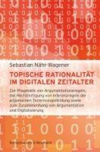 Topische Rationalität im digitalen Zeitalter - Sebastian Nähr-Wagener