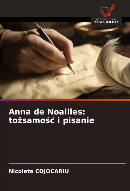 Anna de Noailles: to¿samo¿¿ i pisanie - Nicoleta Cojocariu